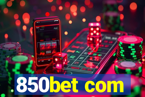 850bet com